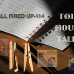 Toll House Tales:  All Fired Up – 114
