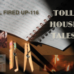 Toll House Tales: All Fired Up – 116