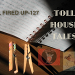 Toll House Tales: All Fired Up – 127