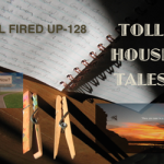 Toll House Tales: All Fired Up – 128