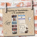 Touching on Touchstones…