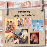 Pondering Dolly the Uniter…