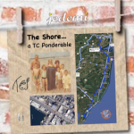 Rambling Down the Parkway: TC Ponders the Shore…