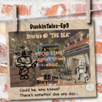 RC at THE SEA: DuckinTales – Ep 3