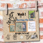 Yosh ! 06: Setting the Tone…