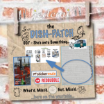 DISH-PATCH (007): She is Onto Something…