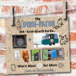 DISH-PATCH (004) Notes: Ketch-Up with KeeRa…