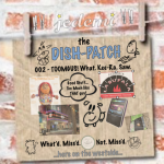DISH-PATCH (002): Toomgas! What Kee-Ra Saw…