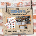 DISH-PATCH (011): End Arounds Are What We Do…