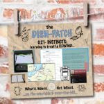 DISH-PATCH (021): Trust Your Instincts; a Revisit……