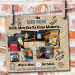 DISH-PATCH (042b):  More Kee-Ra Karpe Moments…