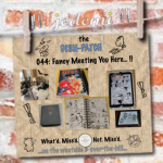 DISH-PATCH (044):  Fancy Meeting You Here…